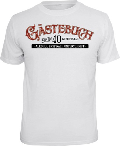 Shirt gästebuch mein 40 - gästebuch,