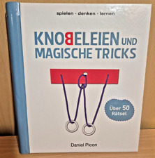 Knobeleien und magische Tricks - spielen - denken - lernen von Daniel Picon