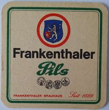 ALTER BIERDECKEL Frankenthaler Brauhaus Seit 1889 Bierfilze v. 1977 Sammlerstück