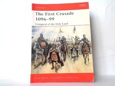 The First Crusade 1096-99 -