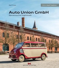 Auto Union GmbH | Spurensuche