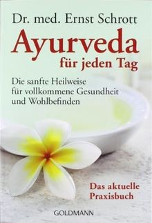 Ayurveda für jeden - , die