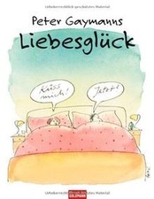 Peter Gaymanns Liebesglück