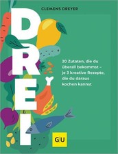 Drei: 20 Zutaten, die du