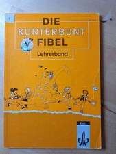 Die Kunterbunt Fibel