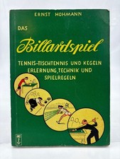 Das Billardspiel, Tennis, Tischtennis und Kegelspiel : Erlernung, Technik, Spiel