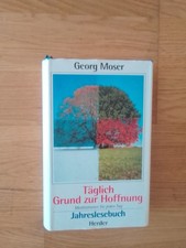 Georg Moser Täglich Grund zur