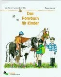Das ponybuch für kinder - ponybuch,