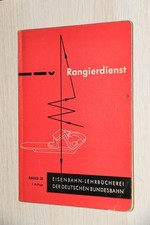 Deutsche Bundesbahn Lehrbücherei: Rangierdienst
