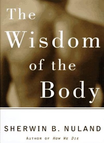 The wisdom body sherwin - the, body,sherwin