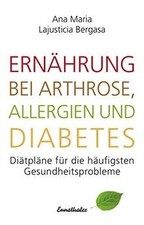 Ernährung bei Arthrose, Allergien und Diabetes: Diä... | Buch | neuwertig