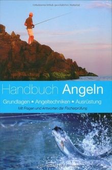 Handbuch angeln grundlagen - angeln:,
