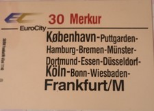 Zuglaufschild EC 30/31 Frankfurt- Kobenhaven Bw Frankfurt 4