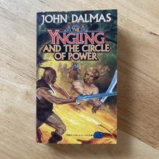 THE YNGLING AND THE CIRCLE OF POWER By John Dalmas Baen Books First Print 1992