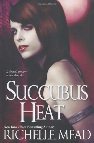 Succubus heat mead richelle - heat,