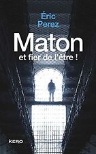 Maton et fier de lêtre von PEREZ, Eric | Buch | Zustand akzeptabel