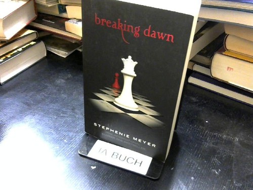 Breaking dawn - dawn, (twilight