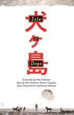 Isle of Dogs | The Screenplay