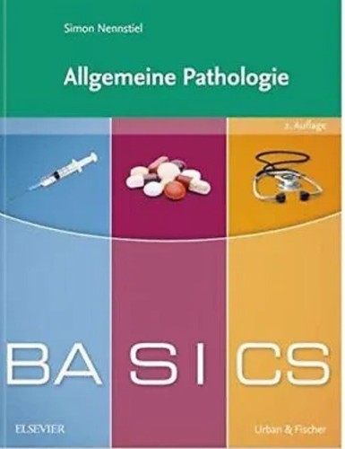 Basics allgemeine pathologie - basics,