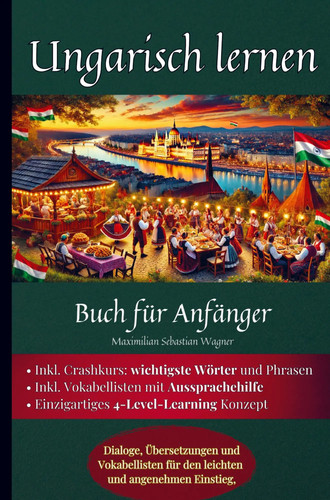Ungarisch lernen maximilian - lernen,