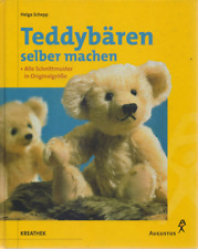 Augustus Verlag : Helga Schepp : Teddybären selber machen - Alle Schnittmuster i