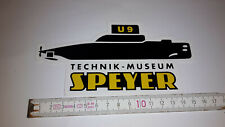 Alter Aufkleber Technik-Museum Speyer U9 U-Boot