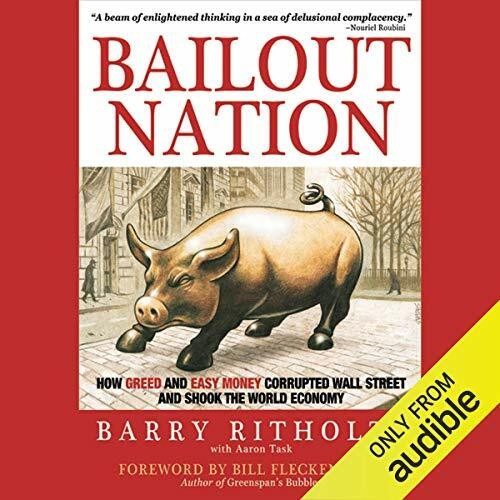 Bailout nation how greed and - bailout, nation: