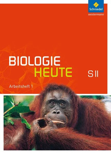 Biologie heute arbeitsheft - heute, 1.