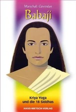 Babaji - Kriya Yoga und die 18 Siddhas | Kriya-Yoga und die 18 Siddhas | Buch