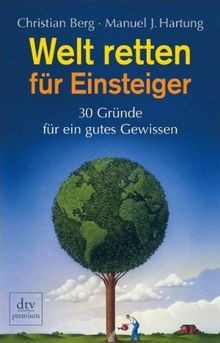 Welt retten für - , einsteiger