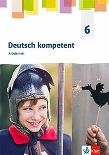 Deutsch kompetent arbeitsheft - kompetent,