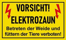 ☆ Schild - Vorsicht Elektrozaun - 200/250 Kunststoff Betreten der Weide verboten