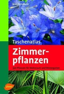 Taschenatlas zimmerpflanzen - taschenatlas,
