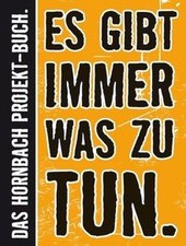 Gibt immer was - zu, tun.: