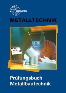 Metalltechnik prüfungsbuch - /,