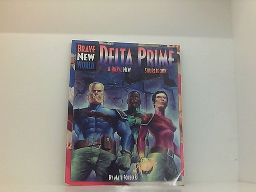 Brave new world delta prime - new, world:
