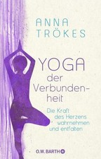 Yoga der Verbundenheit Die