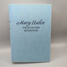 Mary Hahn: Praktisches Kochbuch für die bürgerliche Küche Sammlerstück 1952 Buch