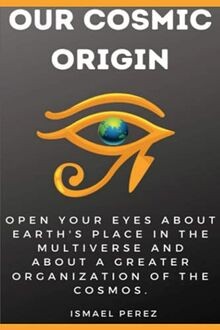 Our cosmic origin knowledge - cosmic, origin: