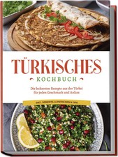 Türkisches Kochbuch: Die