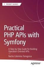 Practical PHP APIs with Symfony Nacho Colomina Torregrosa