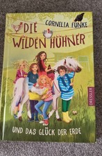 Die wilden Hühner und das Glück der Erde - Hardcover - Cornelia Funke