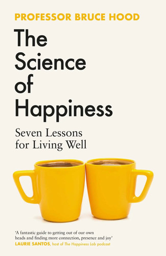 The science happiness - of, |