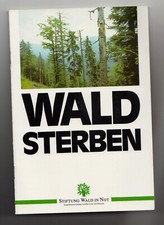 Wald in NOt , WALDSTERBEN Band