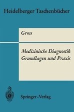 Medizinische Diagnostik. Grundlagen und Praxis. von Rudo... | Buch | Zustand gut