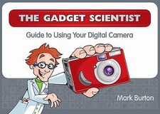The Gadget Scientist Guide to