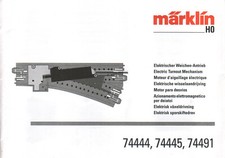 MÄRKLIN Anleitung + Ratgeber für die Weichen-Antriebe 74444, 74445, 74491.  