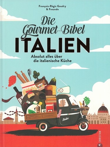 Gourmet bibel italien alles - gourmet-bibel, italien,