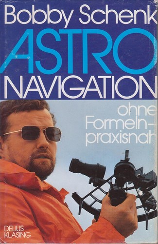 Astro navigation ohne formeln - navigation.,