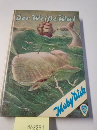 Der weiße wal moby dick - der, dick.